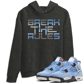 Jordan 4 University Blue Sneaker Match Tees Break The Rules Sneaker Tees Jordan 4 University Blue Sneaker Release Tees Unisex Shirts