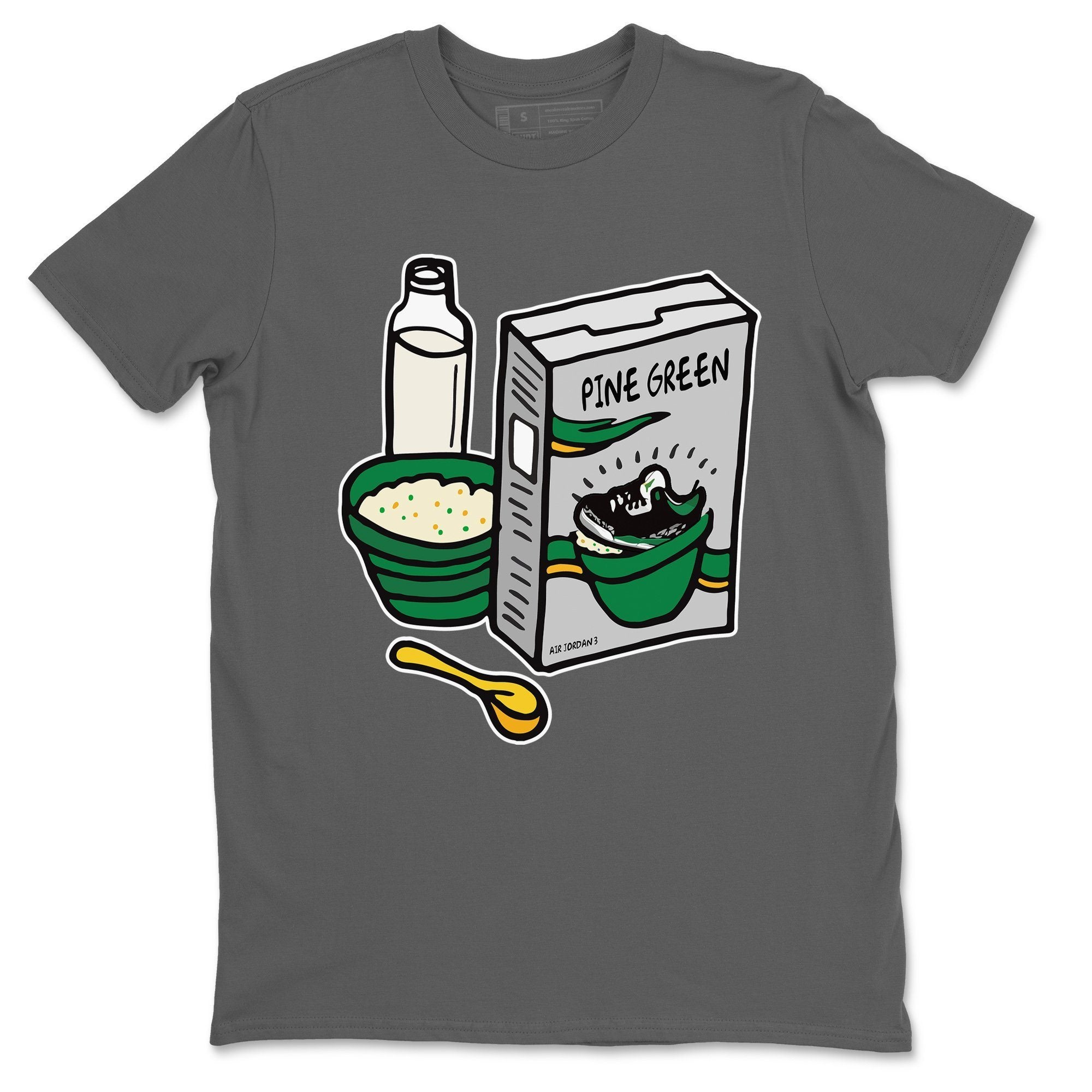 Jordan 3 Pine Green Sneaker Match Tees Breakfast Cereal Sneaker Tees Jordan 3 Pine Green Sneaker Release Tees Unisex Shirts