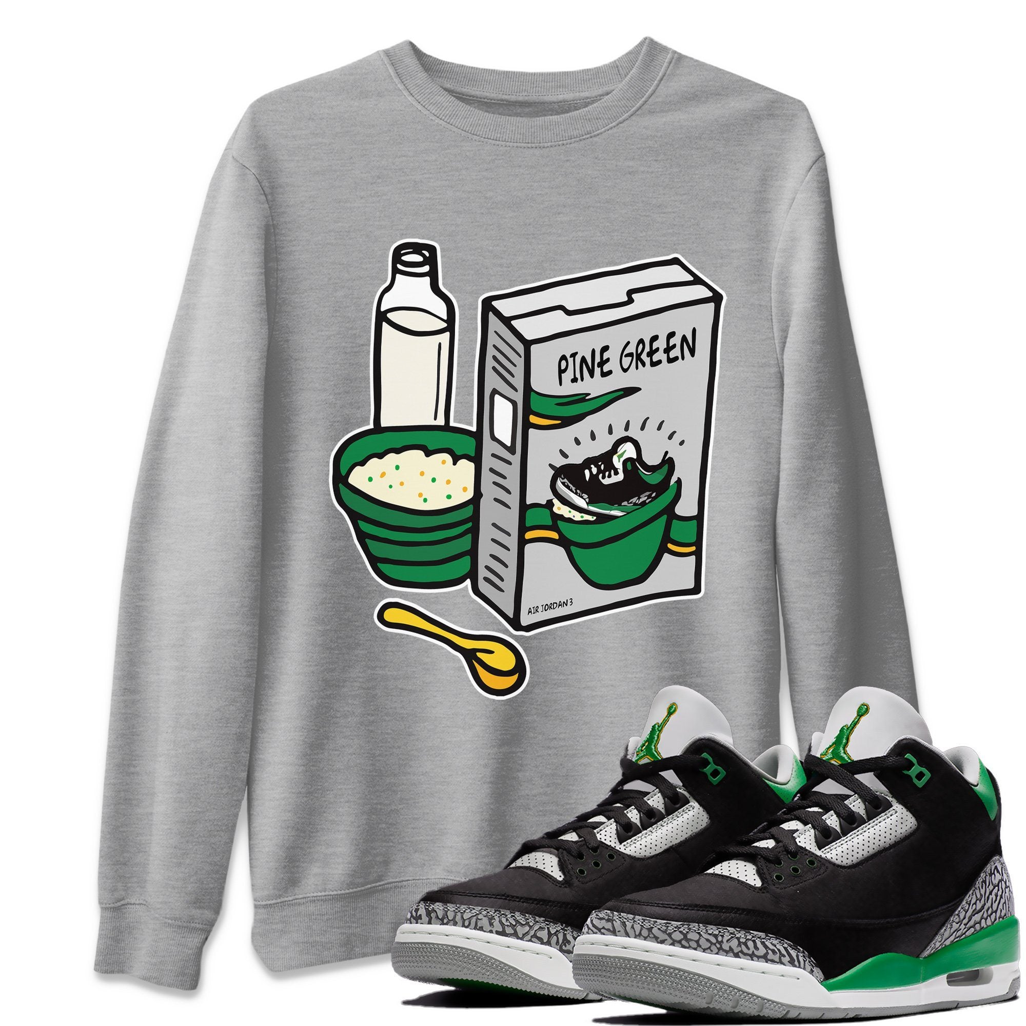 Jordan 3 Pine Green Sneaker Match Tees Breakfast Cereal Sneaker Tees Jordan 3 Pine Green Sneaker Release Tees Unisex Shirts