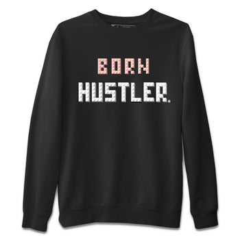 Air Jordan 1 Washed Pink Sneaker Match Tees Brick Born Hustler t shirt Air Jordan 1 WMNS Washed Pink Sneaker Shirt Unisex Shirts Black 2