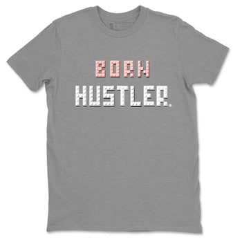 Air Jordan 1 Washed Pink Sneaker Match Tees Brick Born Hustler t shirt Air Jordan 1 WMNS Washed Pink Sneaker Shirt Unisex Shirts Heather Grey 2