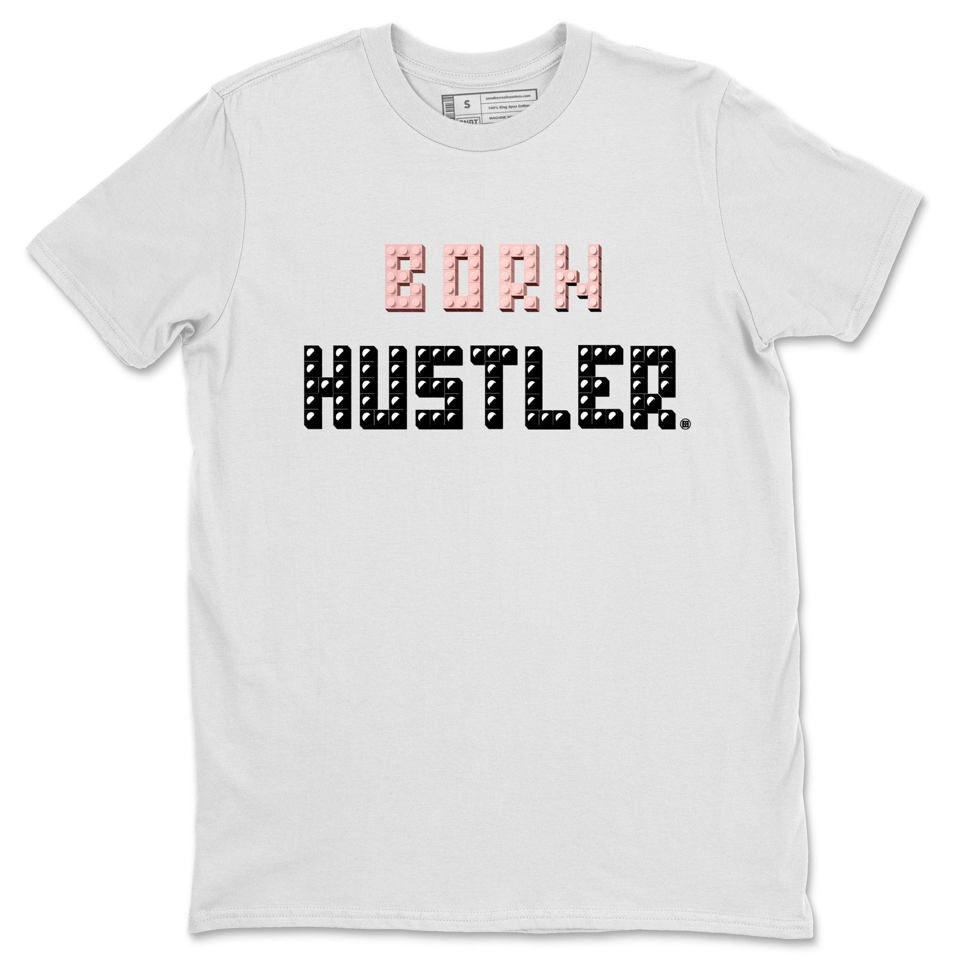 Air Jordan 1 Washed Pink Sneaker Match Tees Brick Born Hustler t shirt Air Jordan 1 WMNS Washed Pink Sneaker Shirt Unisex Shirts White 2