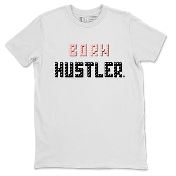 Air Jordan 1 Washed Pink Sneaker Match Tees Brick Born Hustler t shirt Air Jordan 1 WMNS Washed Pink Sneaker Shirt Unisex Shirts White 2