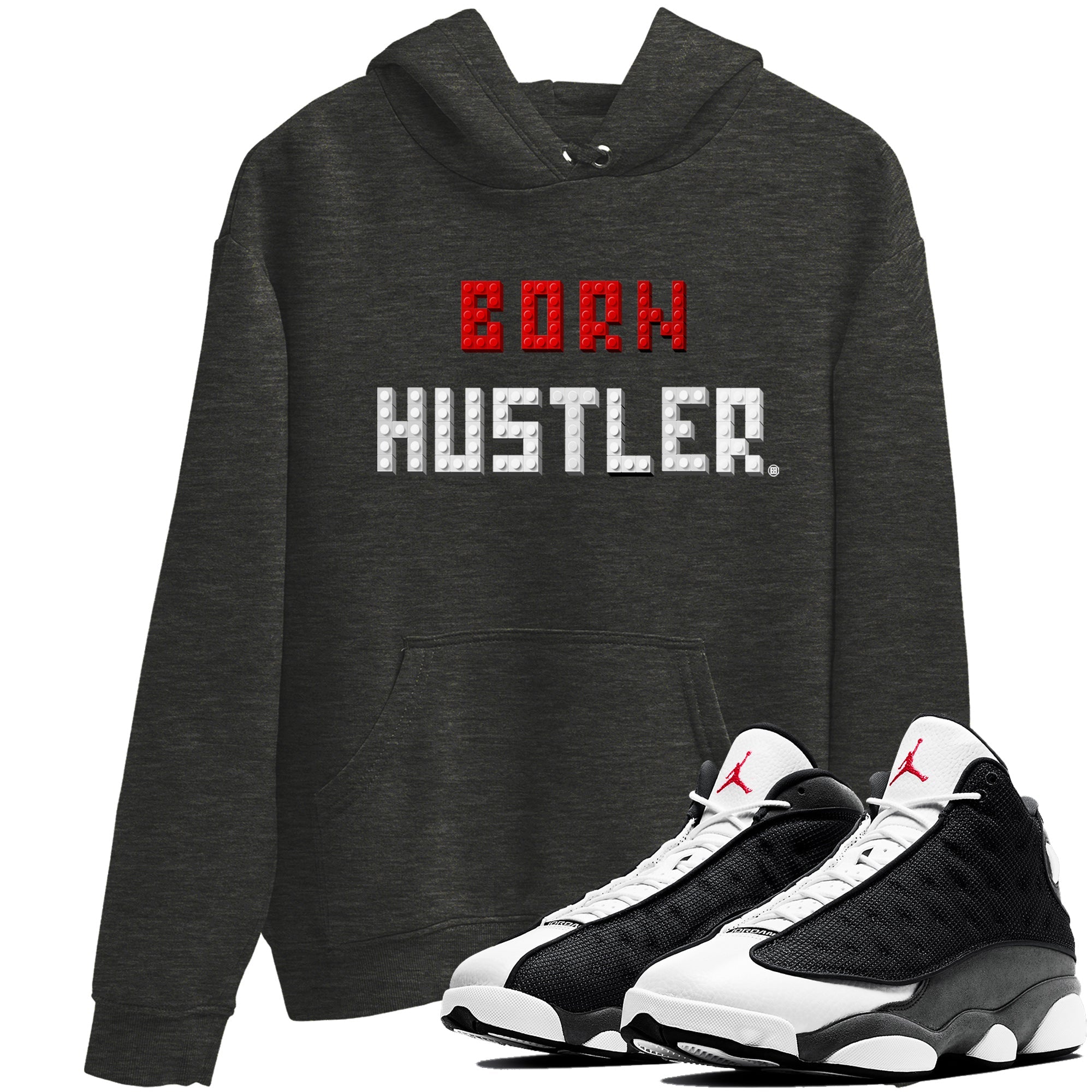 Air Jordan 13 Black Flint Sneaker Match Tees Brick Born Hustler t shirt Air Jordan 13 Retro Black Flint Sneaker Tees Unisex Shirts Charcoal Heather 1