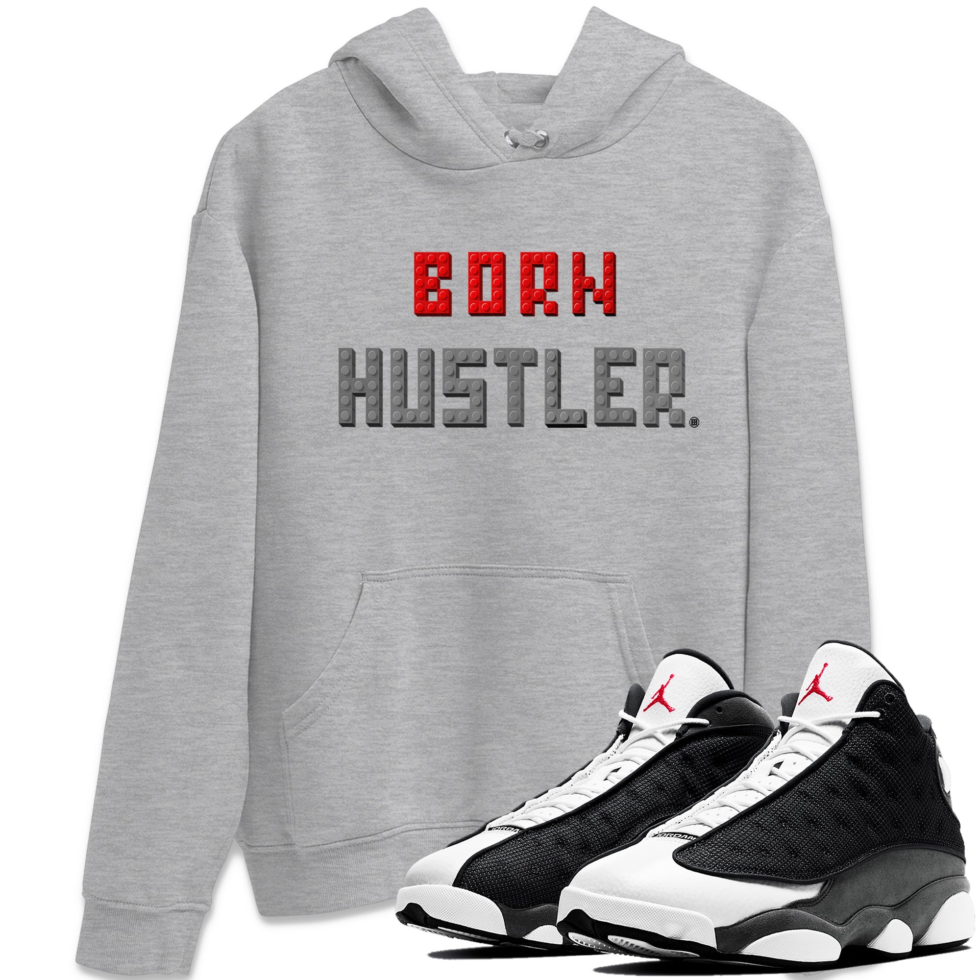 Air Jordan 13 Black Flint Sneaker Match Tees Brick Born Hustler t shirt Air Jordan 13 Retro Black Flint Sneaker Tees Unisex Shirts Heather Grey 1
