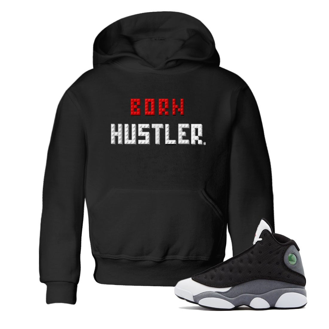Air Jordan 13 Black Flint Sneaker Match Tees Brick Born Hustler t shirt Air Jordan 13 Retro Black Flint Sneaker Tees Kids Shirts Black 1