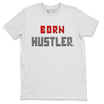 Air Jordan 13 Black Flint Sneaker Match Tees Brick Born Hustler t shirt Air Jordan 13 Retro Black Flint Sneaker Tees Unisex Shirts White 2