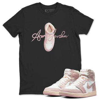 AJ1 Retro High OG Washed Pink Sneaker Match Tees Caligraphy Shoe Lace Sneaker Tees AJ1 Retro High OG Washed Pink Sneaker Release Tees Unisex Shirts Black 1