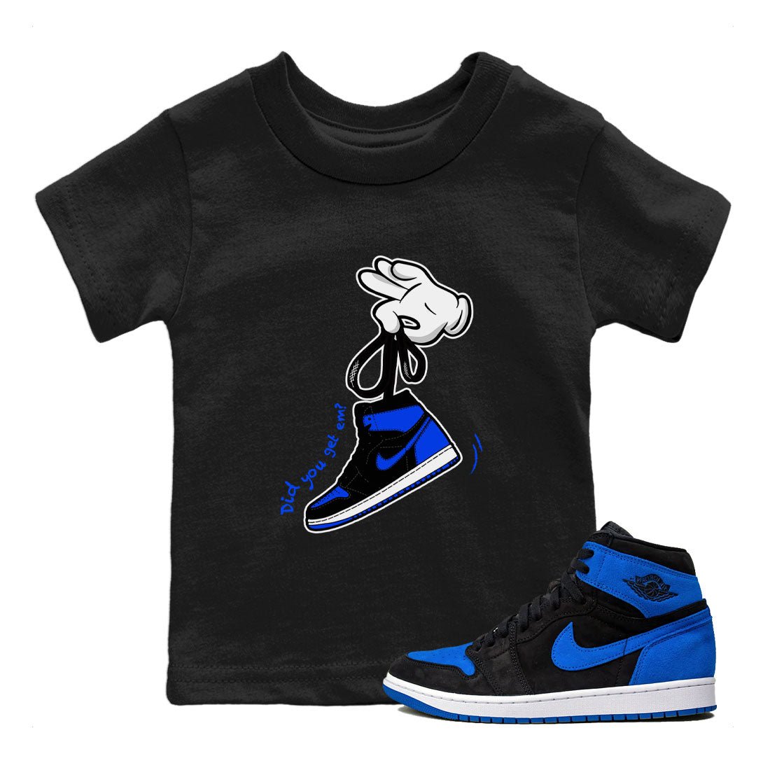 Air Jordan 1 Royal Reimagined shirt to match jordans Cartoon Hands sneaker tees Air Jordan 1 High OG Royal Reimagined SNRT Sneaker Release Tees Baby Toddler Black 1 T-Shirt