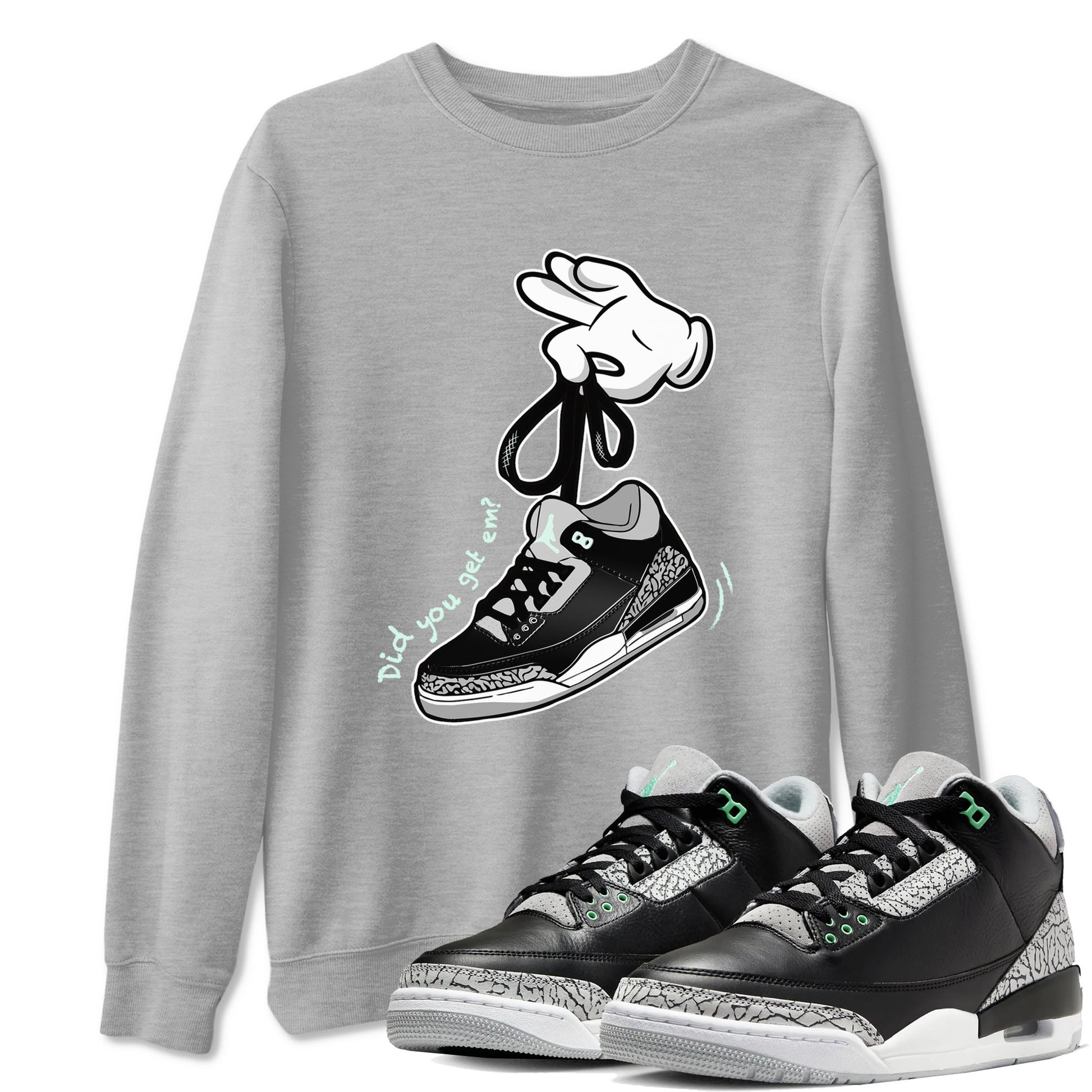 3s Green Glow shirt to match jordans Cartoon Hands sneaker tees Air Jordan 3 Green Glow SNRT Sneaker Release Tees unisex cotton Heather Grey 1 crew neck shirt