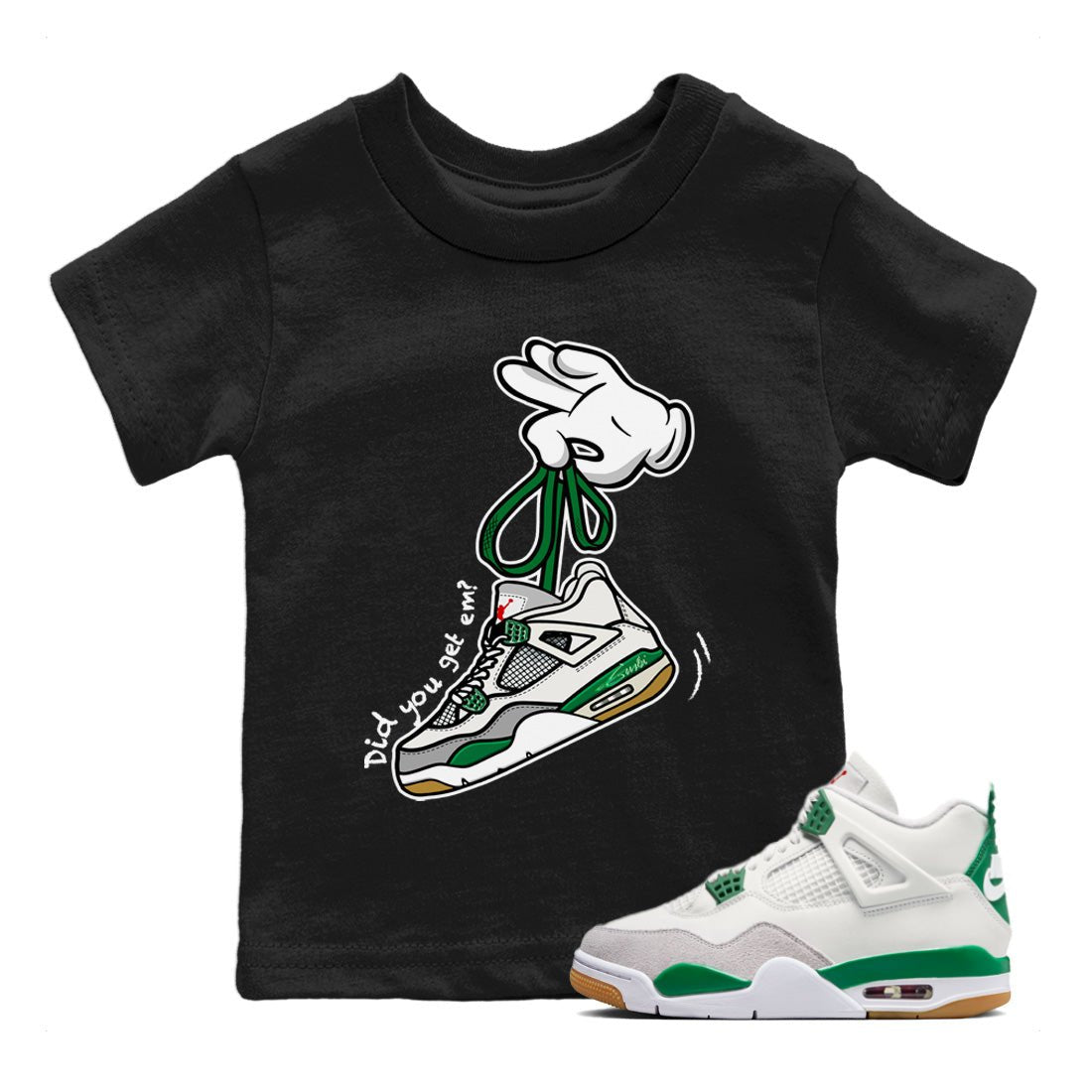 Air Jordan 4 Pine Green Sneaker Match Tees Cartoon Hands Sneaker Tees Nike SB Air Jordan 4 Pine Green Sneaker Release Tees Kids Shirts Black 1