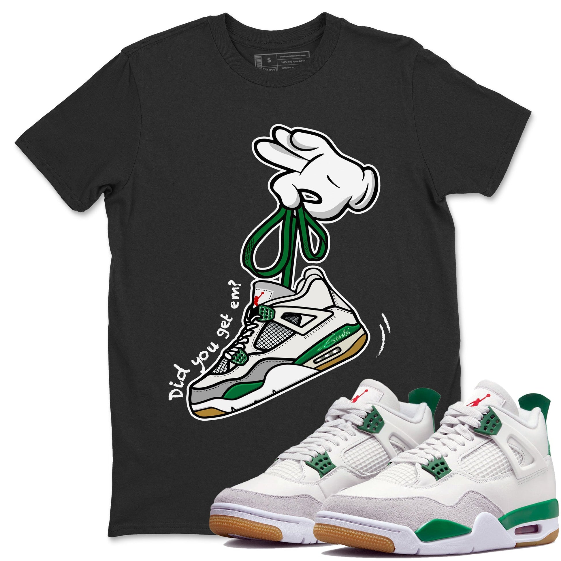 Jordan 4 Pine Green SB Sneaker Match Tees Cartoon Hands Sneaker Tees Nike SB Air Jordan 4 Pine Green Sneaker Tees Sneaker Release Shirts Unisex Shirts Black 1