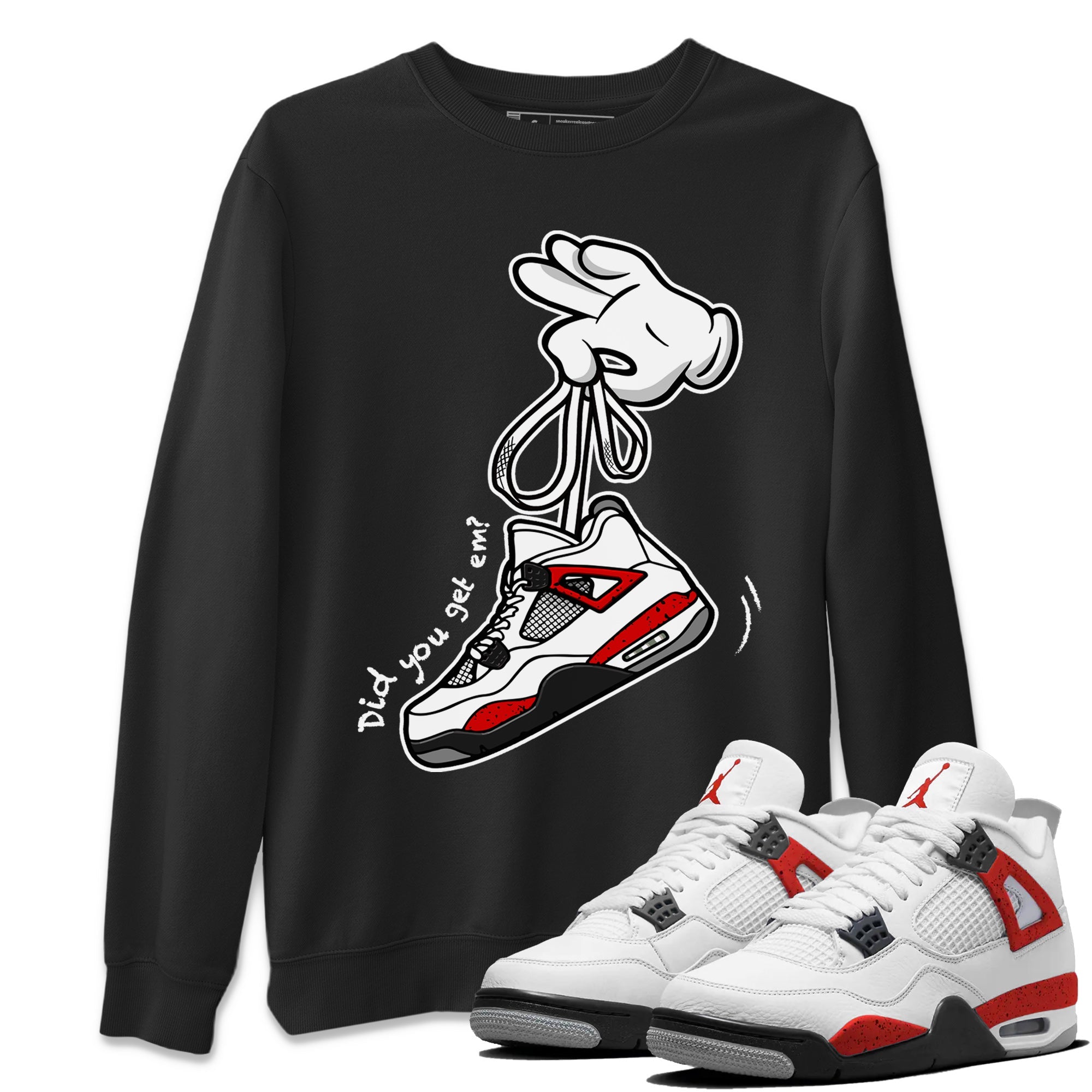 Air Jordan 4 Red Cement Sneaker Match Tees Cartoon Hands Sneaker Tees Air Jordan 4 Retro Red Cement SNRT Sneaker Release Tees Unisex Shirts Black 1