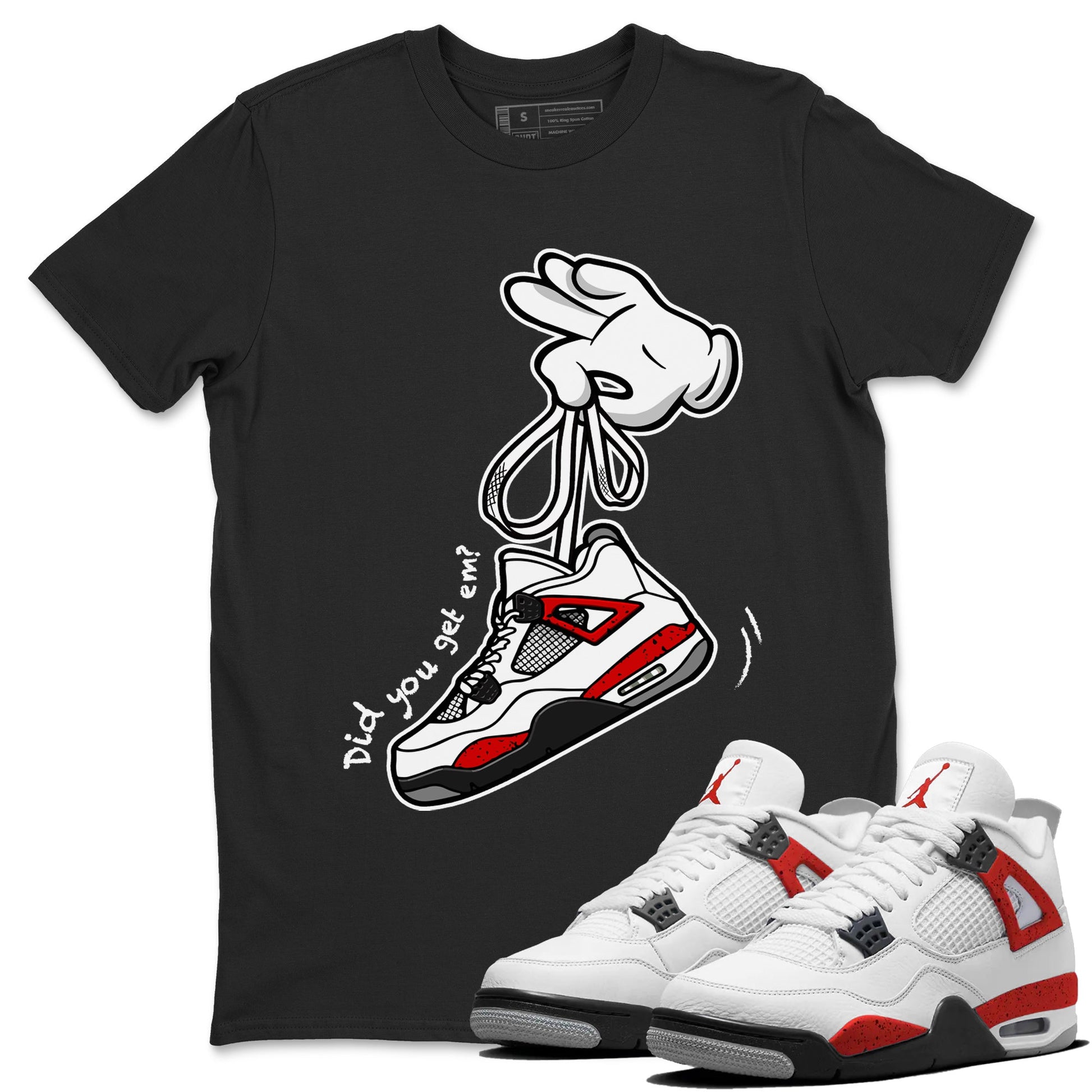 Air Jordan 4 Red Cement Sneaker Match Tees Cartoon Hands Sneaker Tees Air Jordan 4 Retro Red Cement SNRT Sneaker Release Tees Unisex Shirts Black 1