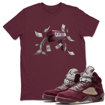 Air Jordan 5 Burgundy Sneaker Match Tees Cash Flow Sneaker Tees AJ5 Burgundy Sneaker Release Tees Unisex Shirts Maroon 1