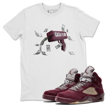 Air Jordan 5 Burgundy Sneaker Match Tees Cash Flow Sneaker Tees AJ5 Burgundy Sneaker Release Tees Unisex Shirts White 1