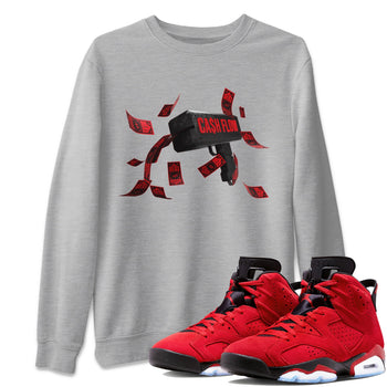 Air Jordan 6 Toro Bravo Sneaker Match Tees Cash Flow Sneaker Tees AJ6 Toro Bravo Sneaker Release Tees Unisex Shirts Heather Grey 1