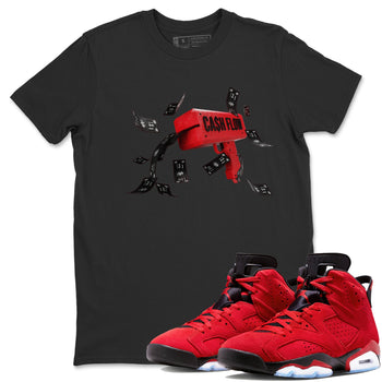 Air Jordan 6 Toro Bravo Sneaker Match Tees Cash Flow Sneaker Tees AJ6 Toro Bravo Sneaker Release Tees Unisex Shirts Black 1