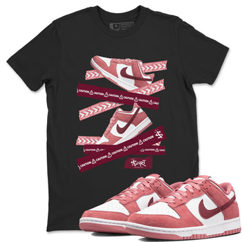 Dunk Valentine's Day shirt to match jordans Caution Tape sneaker tees Dunks Valentine's Day SNRT sneaker Release Tees unisex cotton Black 1 crew neck shirt
