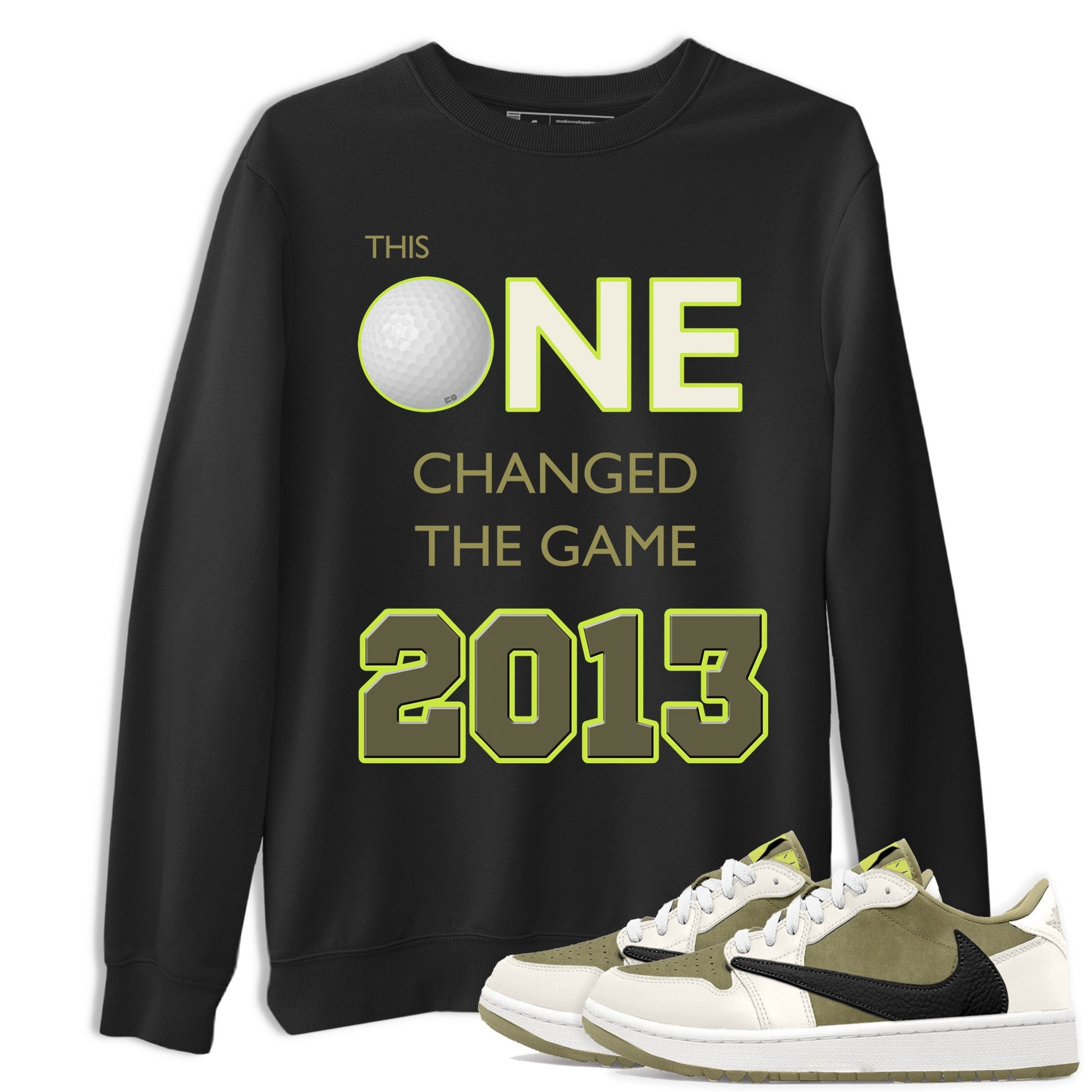 Air Jordan 1 Low X Travis Scott Golf Olive shirt to match jordans Changed The Game sneaker tees Air Jordan 1 Travis Scott Golf Olive SNRT Sneaker Release Tees Unisex Black 1 T-Shirt