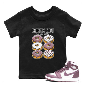 Air Jordan 1 Mauve shirt to match jordans Check Out My Six Pack sneaker tees AJ1 Mauve SNRT Sneaker Tees Sneaker Matching Clothing Brand Baby Toddler Black 1 T-Shirt