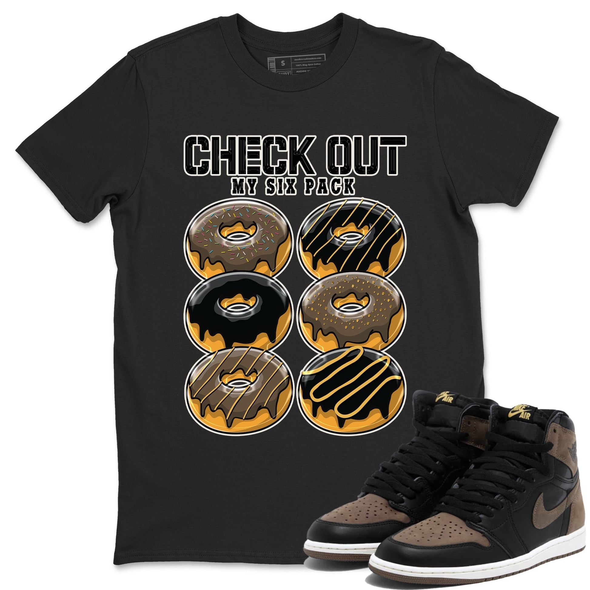Air Jordan 1 Palomino shirt to match jordans Check Out My Six Pack sneaker tees Crew Neck Jordan 1 Retro High OG Palomino SNRT Sneaker Release Tees Unisex Casual Shirts Black 1 T-Shirt