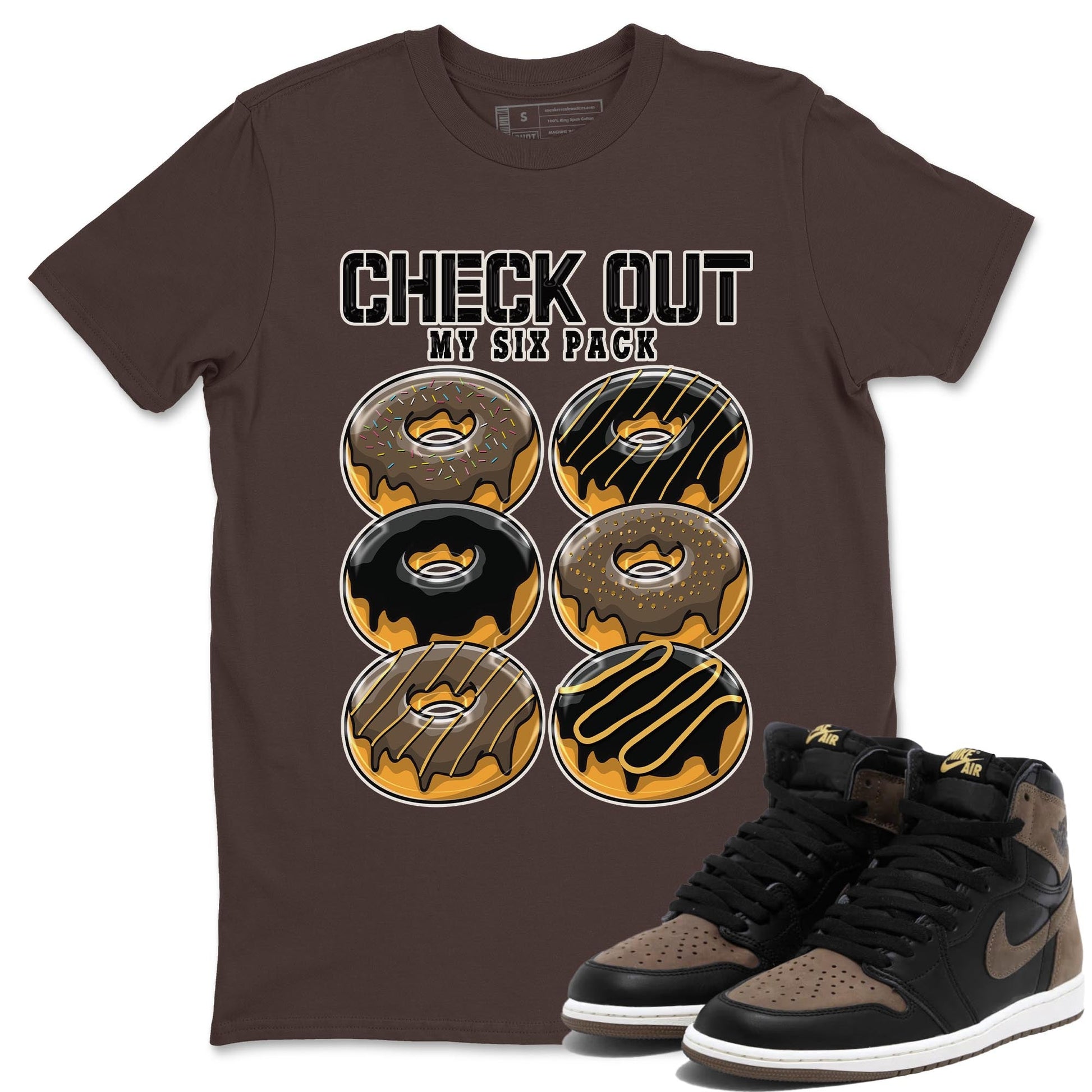 Air Jordan 1 Palomino shirt to match jordans Check Out My Six Pack sneaker tees Crew Neck Jordan 1 Retro High OG Palomino SNRT Sneaker Release Tees Unisex Casual Shirts Dark Chocolate 1 T-Shirt