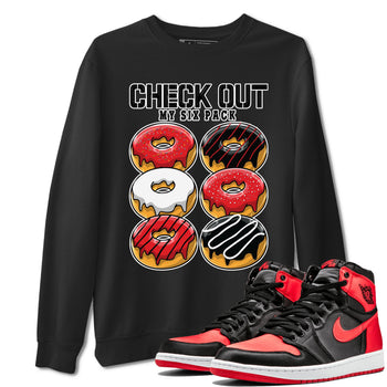 Air Jordan 1 Satin Bred shirt to match jordans Check Out My Six Pack sneaker tees AJ1 Retro Satin Bred SNRT Sneaker Tees Sneaker Matching Clothing Brand Unisex Sneaker Tee Black 1 T-Shirt