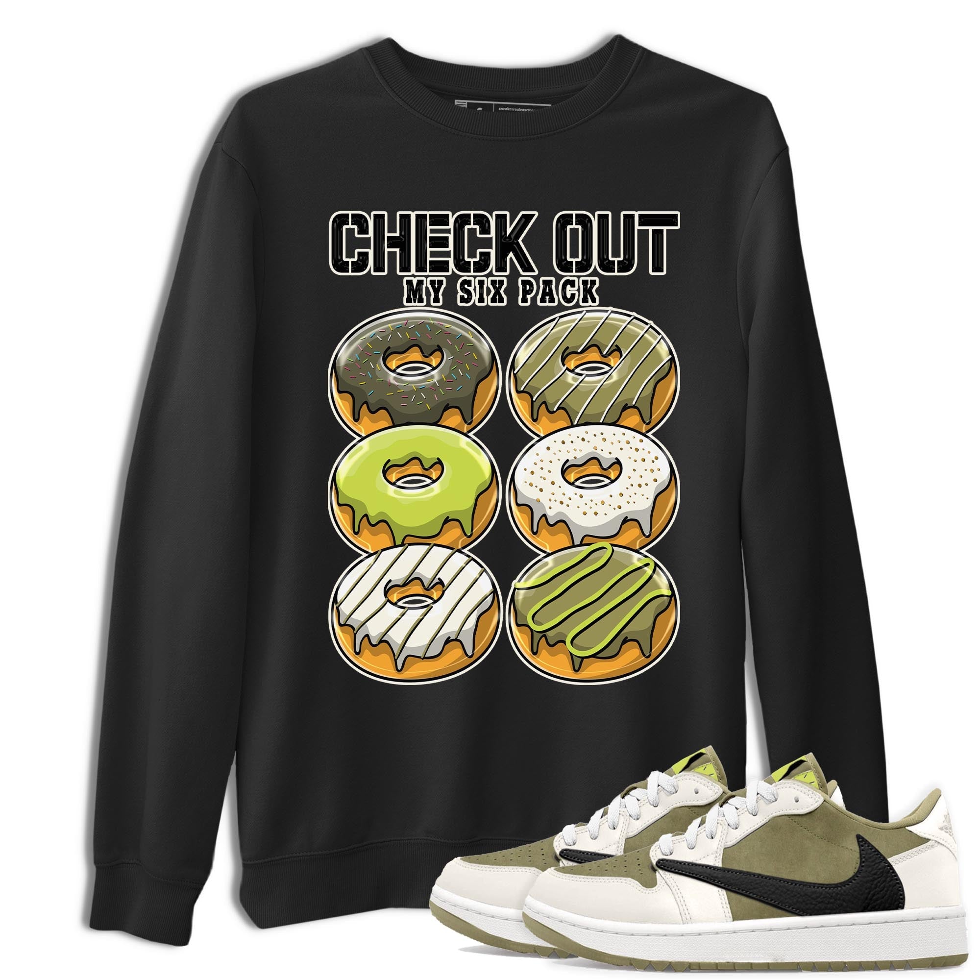 Jordan 1 Low X Travis Scott Golf Olive shirt to match jordans Check Out My Six Pack sneaker release tees Air Jordan 1 Travis Scott Golf Olive SNRT Sneaker Tees Unisex Streetwear Clothing Black 1 T-Shirt