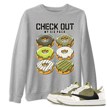 Jordan 1 Low X Travis Scott Golf Olive shirt to match jordans Check Out My Six Pack sneaker release tees Air Jordan 1 Travis Scott Golf Olive SNRT Sneaker Tees Unisex Streetwear Clothing Heather Grey 1 T-Shirt
