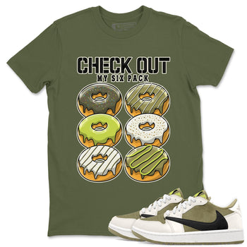 Jordan 1 Low X Travis Scott Golf Olive shirt to match jordans Check Out My Six Pack sneaker release tees Air Jordan 1 Travis Scott Golf Olive SNRT Sneaker Tees Unisex Streetwear Clothing Military Green 1 T-Shirt