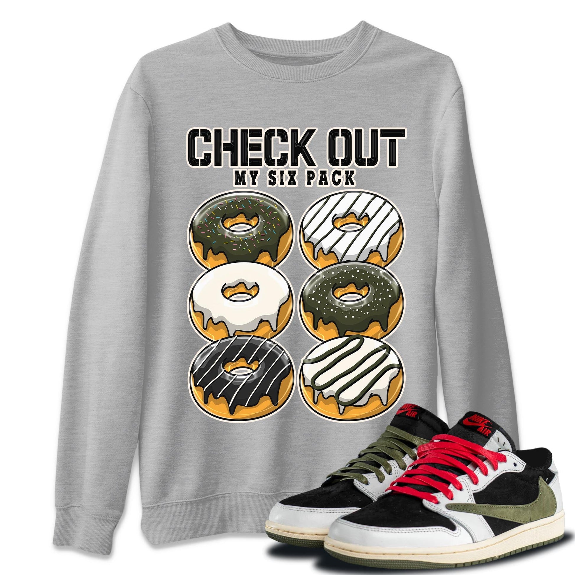 Air Jordan 1 Travis Scott Olive Sneaker Match Tees Check Out My Six Pack Sneaker Tees AJ1 Travis Scott Olive Sneaker Release Tees Unisex Shirts Heather Grey 1