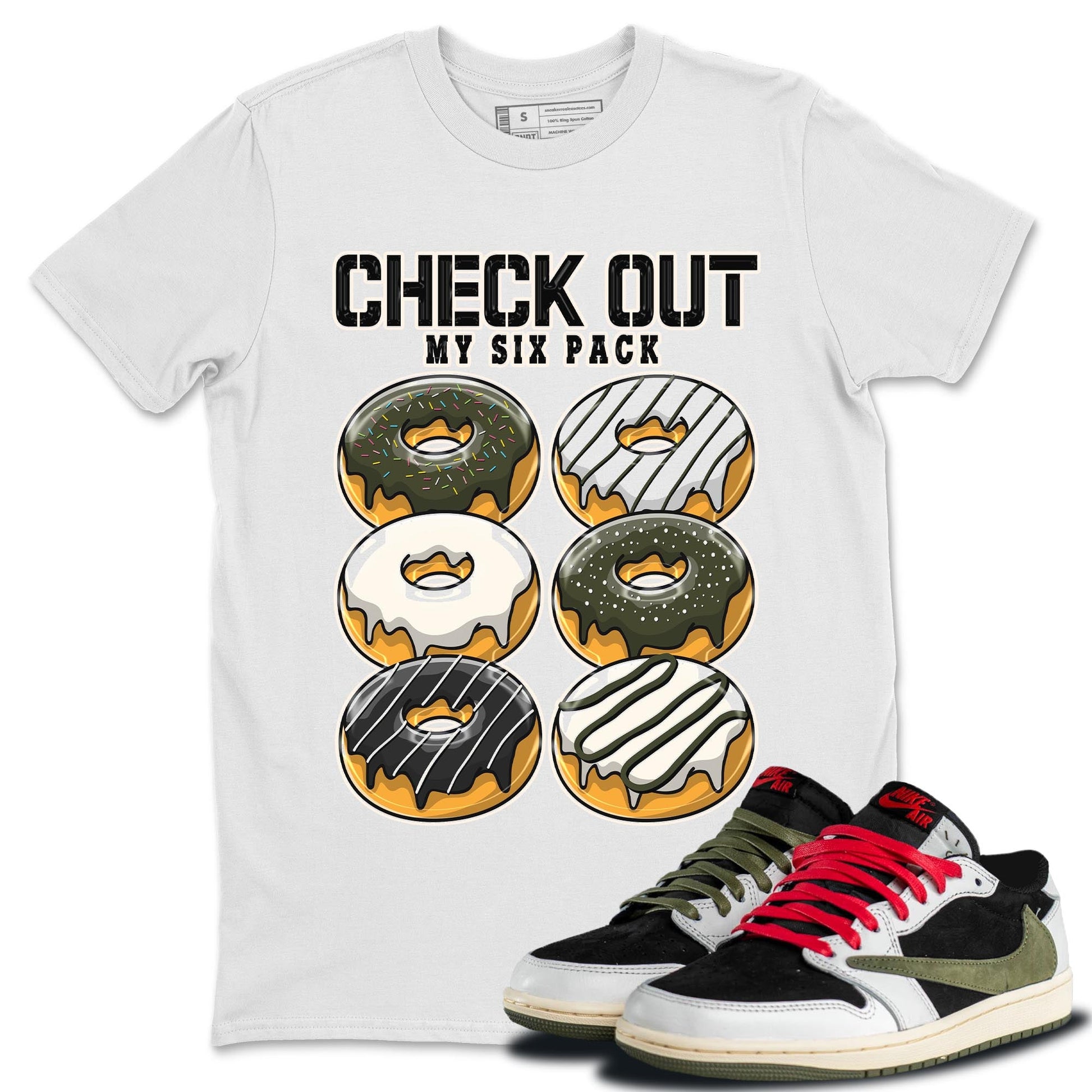 Air Jordan 1 Travis Scott Olive Sneaker Match Tees Check Out My Six Pack Sneaker Tees AJ1 Travis Scott Olive Sneaker Release Tees Unisex Shirts White 1