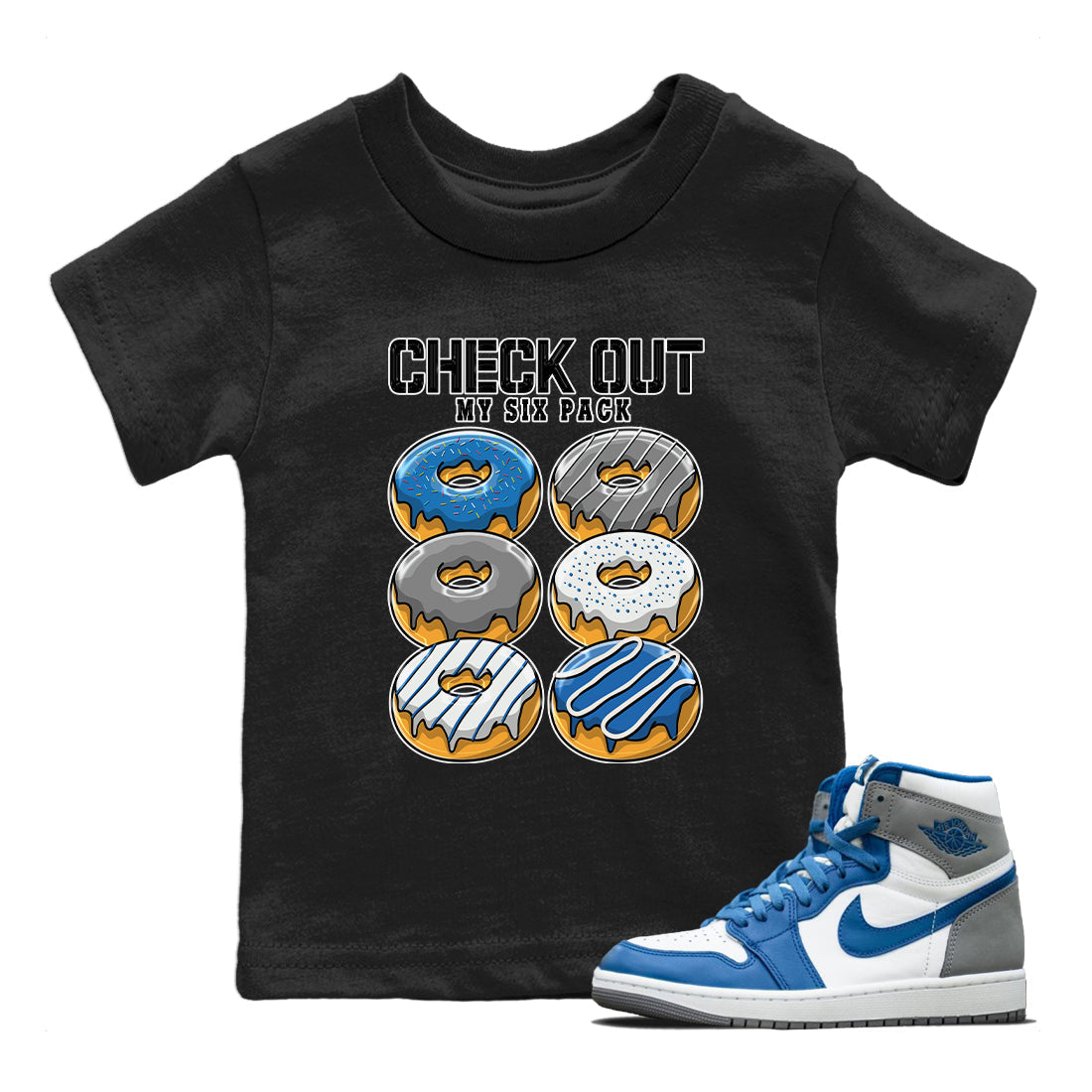 Jordan 1 True Blue Sneaker Match Tees Check Out My Six Pack Sneaker Tees Jordan 1 True Blue Sneaker Release Tees Kids Shirts