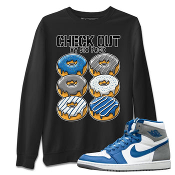 Jordan 1 True Blue Sneaker Match Tees Check Out My Six Pack Sneaker Tees Jordan 1 True Blue Sneaker Release Tees Unisex Shirts