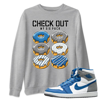 Jordan 1 True Blue Sneaker Match Tees Check Out My Six Pack Sneaker Tees Jordan 1 True Blue Sneaker Release Tees Unisex Shirts