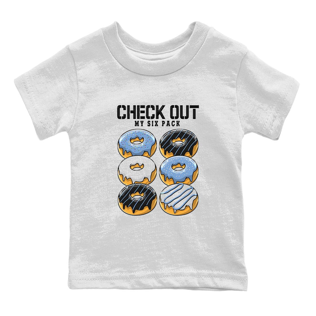 Air Jordan 1 Retro High OG University Blue shirt to match jordans Check Out My Six Pack sneaker tees Air Jordan 1 UNC Toe SNRT Sneaker Release Tees Baby Toddler White 2 T-Shirt