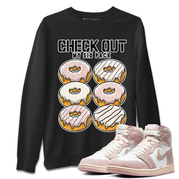 Air Jordan 1 Washed Pink Sneaker Match Tees Check Out My Six Pack Sneaker Tees AJ1 Washed Pink Sneaker Release Tees Unisex Shirts Black 1