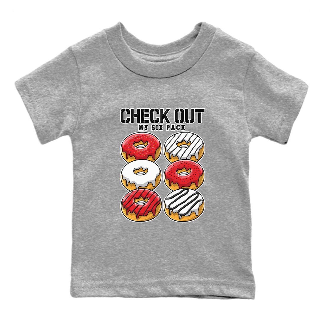 Jordan 12 Retro Cherry shirt to match jordans Varsity Red Check Out My Six Pack special sneaker matching tees 12s Cherry SNRT sneaker tees Baby Toddler Heather Grey 2 T-Shirt
