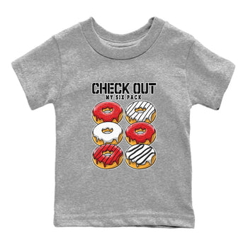 Jordan 12 Retro Cherry shirt to match jordans Varsity Red Check Out My Six Pack special sneaker matching tees 12s Cherry SNRT sneaker tees Baby Toddler Heather Grey 2 T-Shirt