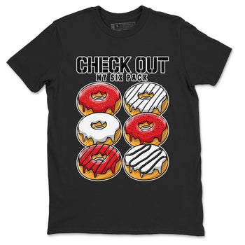 Jordan 12 Retro Cherry shirt to match jordans Varsity Red Check Out My Six Pack special sneaker matching tees 12s Cherry SNRT sneaker tees Unisex Black 2 T-Shirt