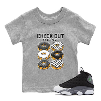 Air Jordan 13 Black Flint Sneaker Match Tees Check Out My Six Pack Sneaker Tees AJ 13s Black Flint Sneaker Release Tees Kids Shirts Heather Grey 1