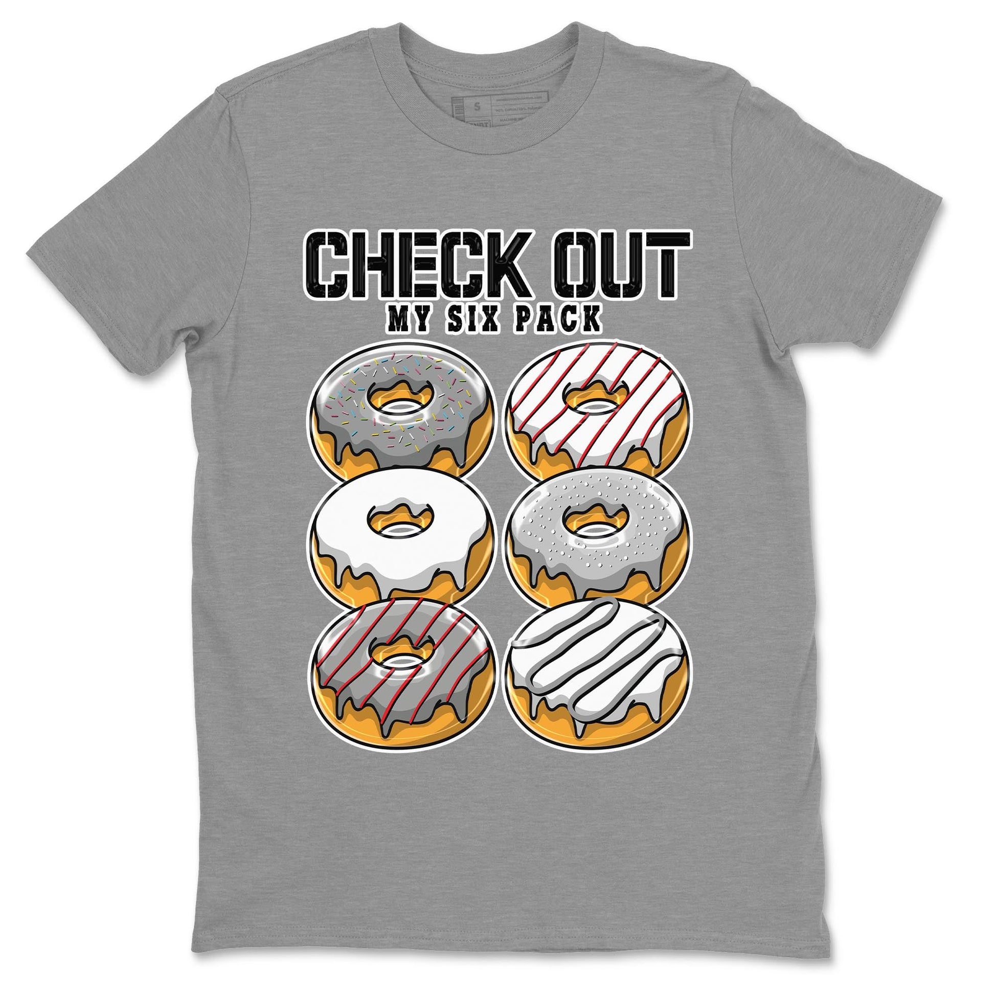 AJ13 Wolf Grey Sneaker Match Tees Check Out My Six Pack Sneaker Tees Air Jordan 13 Wolf Grey SNRT Sneaker Release Tees Unisex Shirts Heather Grey 2