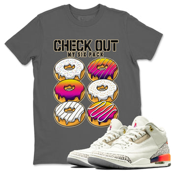 Air Jordan 3 J Balvin shirt to match jordans Check Out My Six Pack sneaker tees Crew Neck Air Jordan 3 X J Balvin SNRT Sneaker Release Tees Unisex Casual Shirts Cool Grey 1 T-Shirt