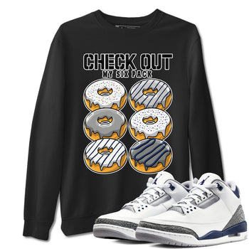 Air Jordan 3 Retro Midnight Navy shirt to match jordans Check Out My Six Pack sneaker shirt 3s Midnight Navy SNRT sneaker tees unisex crew neck cotton Black 1 crew neck shirt