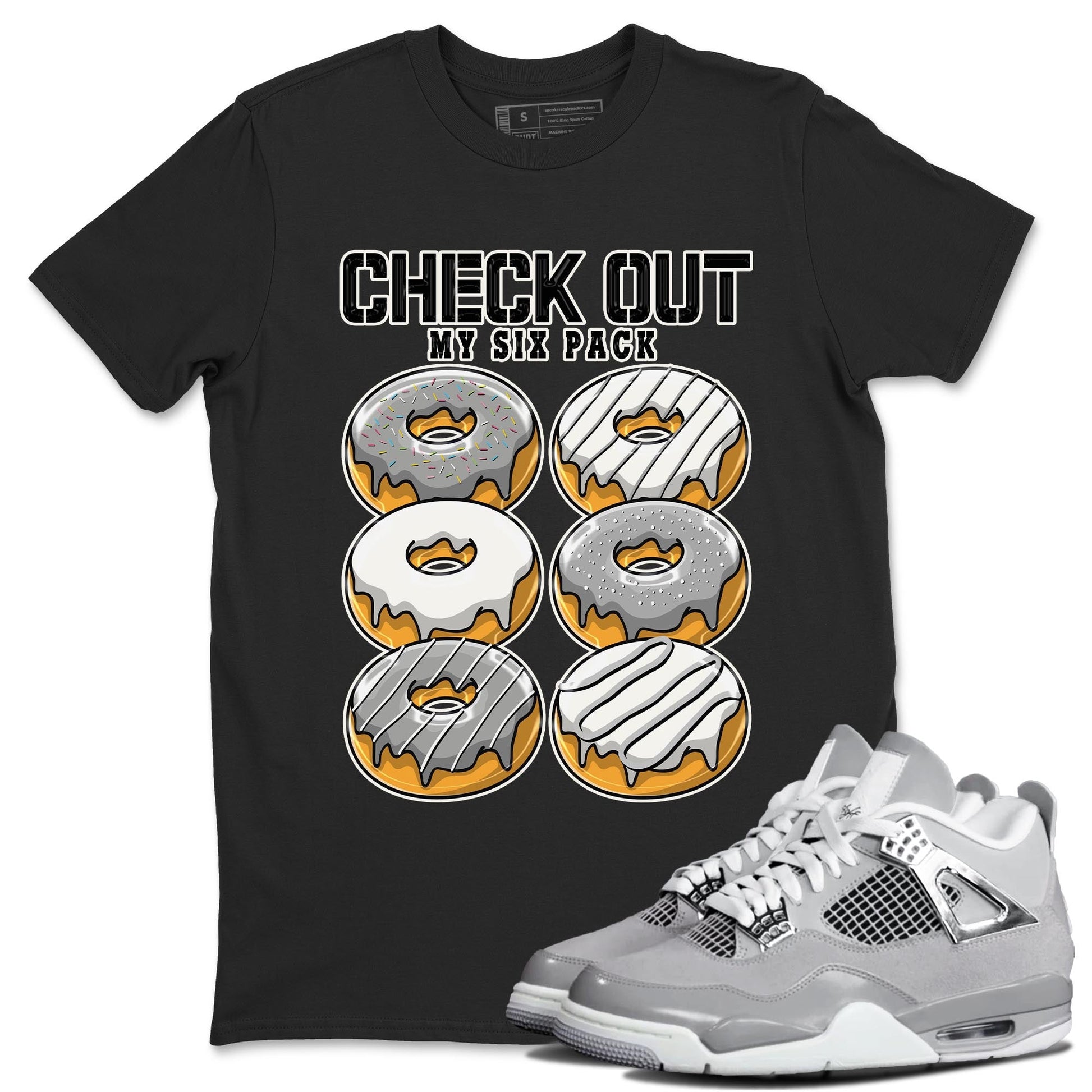 AJ4 Frozen Moments shirt to match jordans Check Out My Six Pack sneaker tees Crew Neck AJ4 Frozen Moments SNRT Sneaker Release Tees Unisex Casual Shirts Black 1 T-Shirt