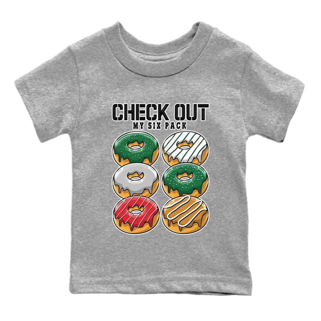 Air Jordan 4 Pine Green Sneaker Match Tees Check Out My Six Pack Sneaker Tees AJ 4s Pine Green Sneaker Release Tees Kids Shirts Heather Grey 2