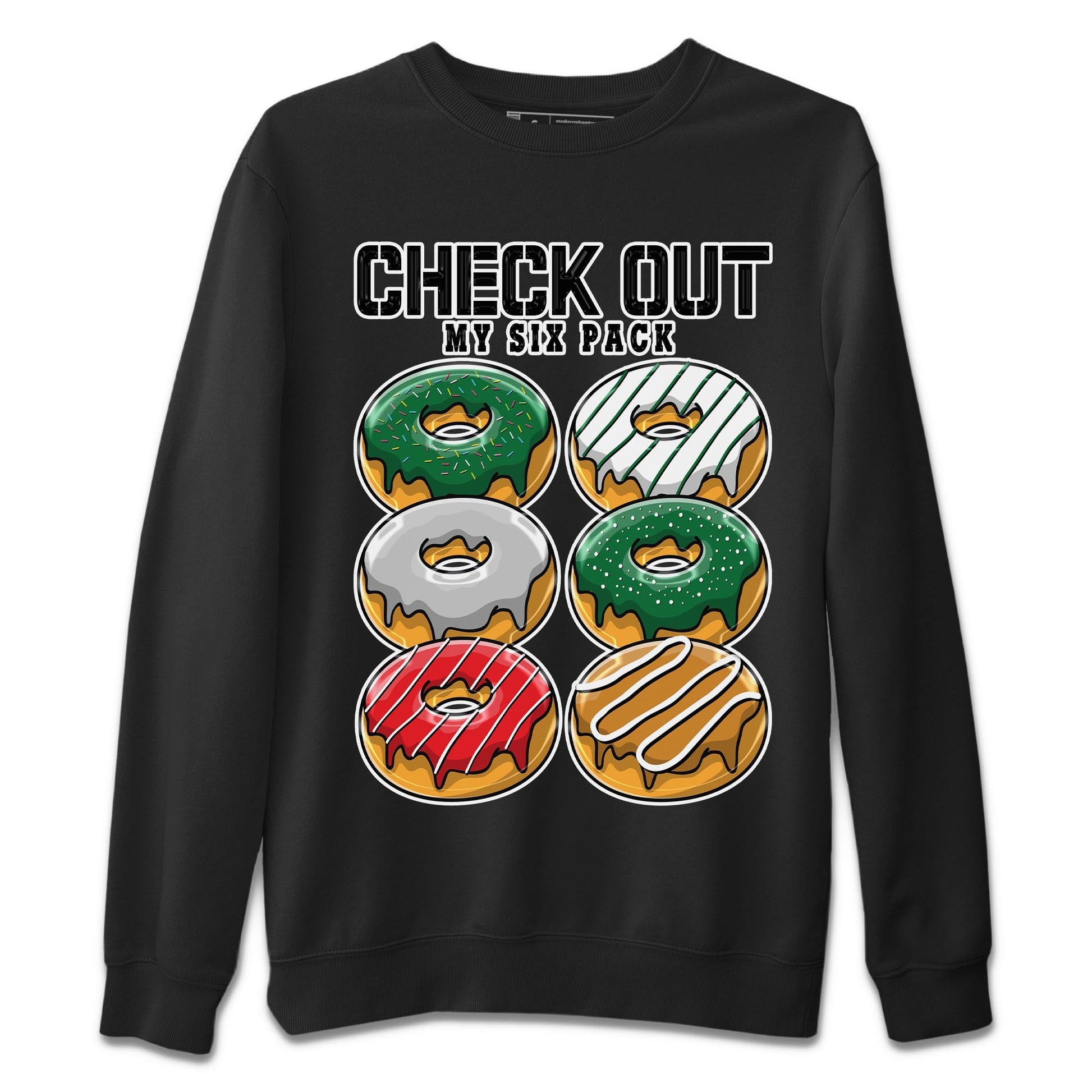 Air Jordan 4 Pine Green Sneaker Match Tees Check Out My Six Pack Sneaker Tees AJ 4s Pine Green Sneaker Release Tees Unisex Shirts Black 2