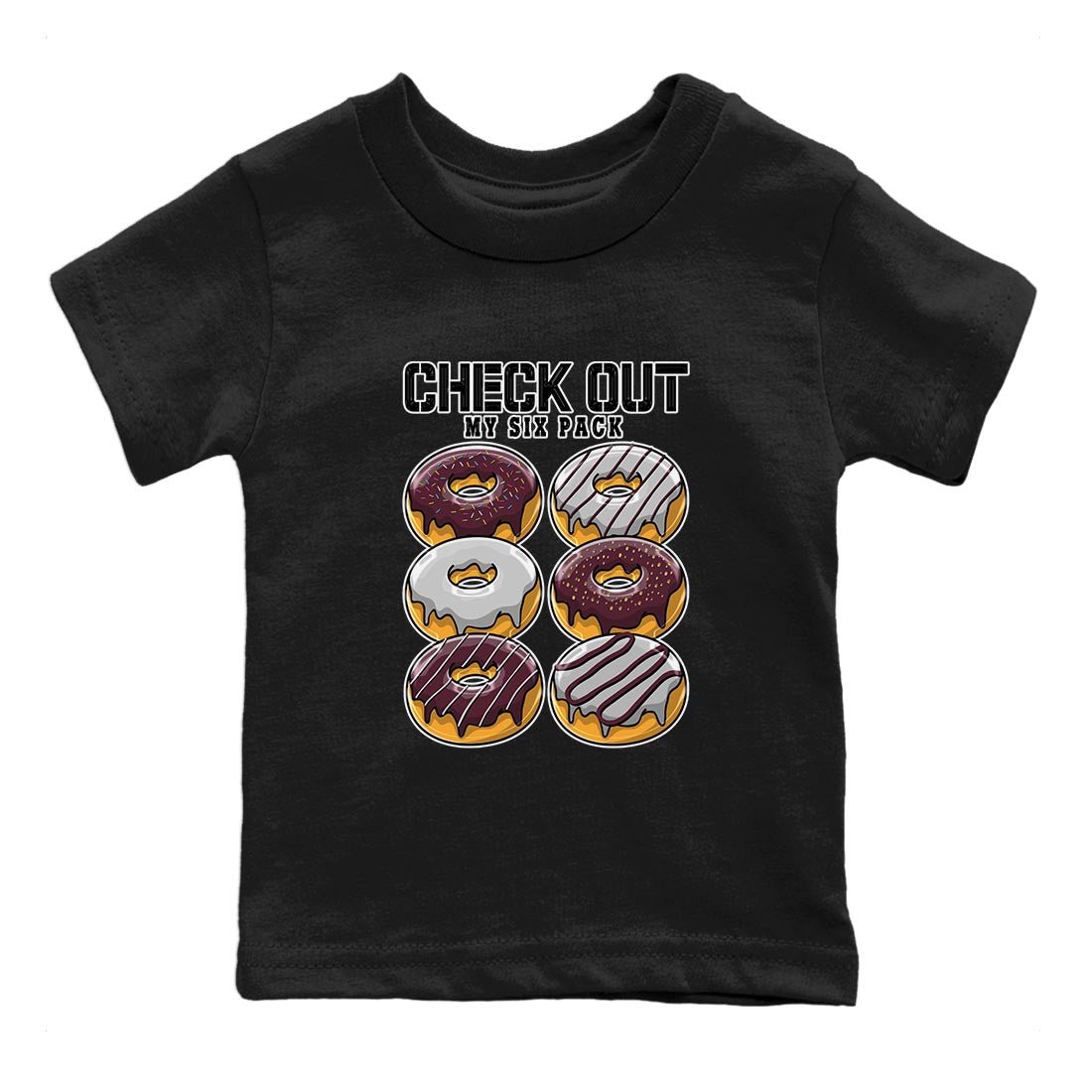 Jordan 5 Burgundy shirt to match jordans Check Out My Six Pack sneaker tees Crew Neck AJ5 Burgundy SNRT Sneaker Release Tees Baby Toddler Black 2 T-Shirt