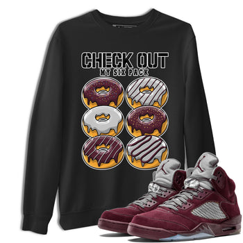 Jordan 5 Burgundy shirt to match jordans Check Out My Six Pack sneaker tees Crew Neck AJ5 Burgundy SNRT Sneaker Release Tees Unisex Casual Shirts Black 1 T-Shirt